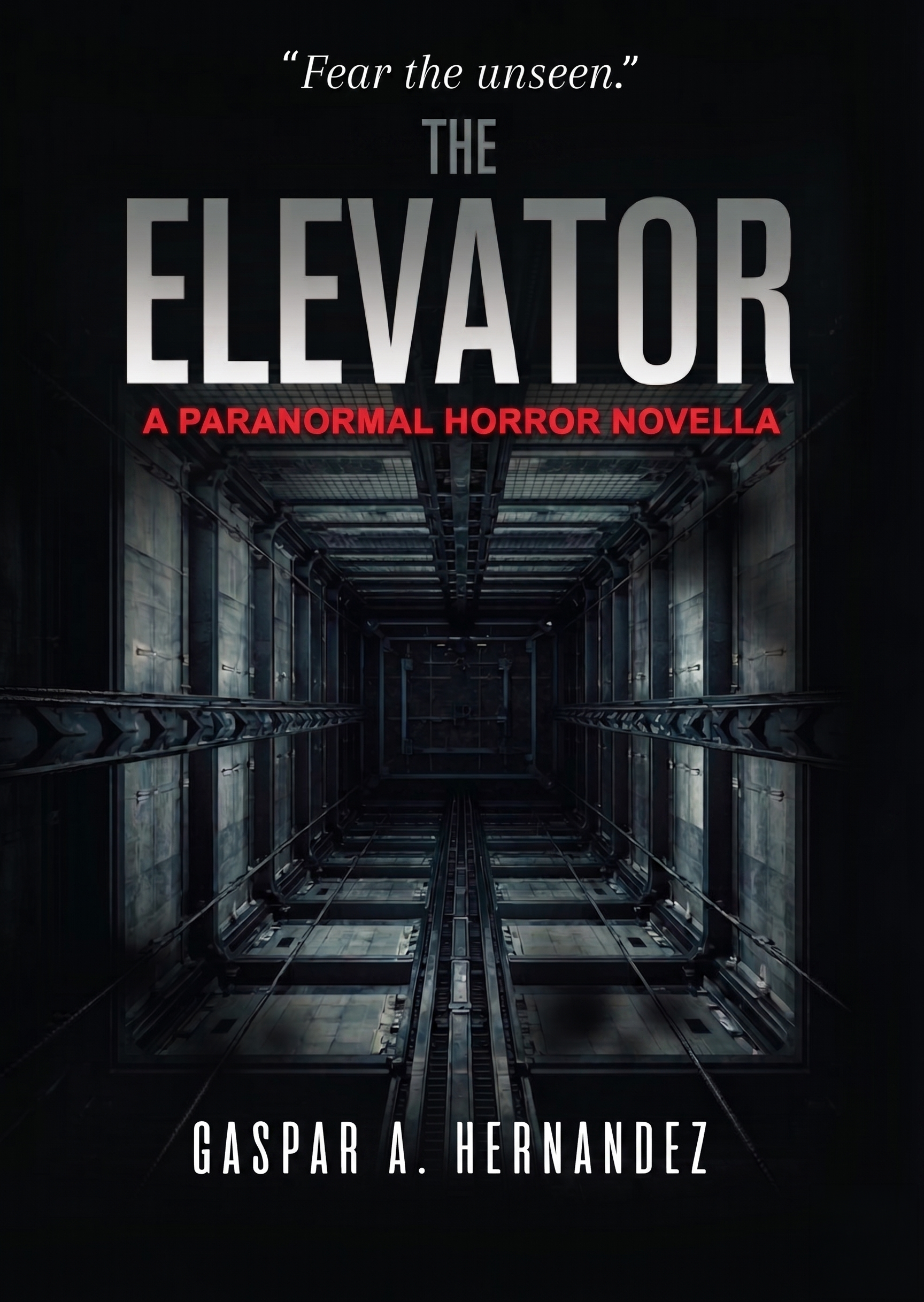 The Elevator, A Horror Novella by Gaspar A. Hernandez - Book Cover